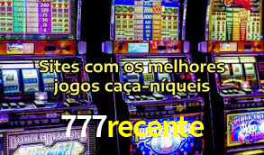 777recente,777 recente