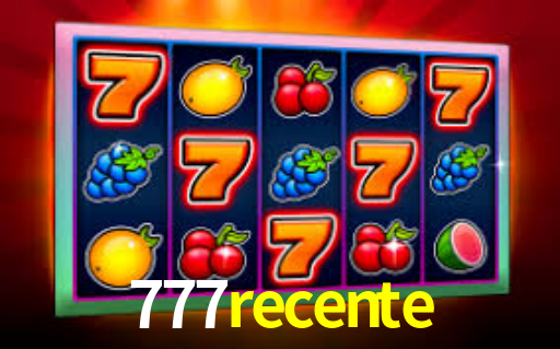 Sinta a adrenalina dos jogos de cassino com 777recente